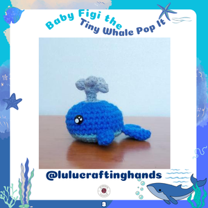 Baby Figi the Tiny Whale Pop It Crochet Pattern