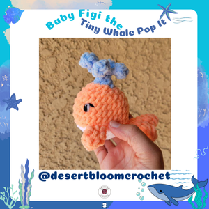 Baby Figi the Tiny Whale Pop It Crochet Pattern